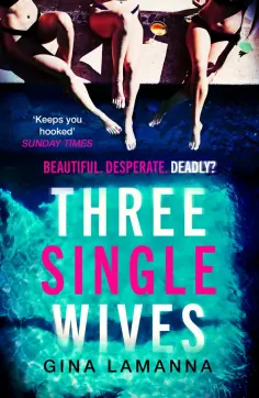 Gina LaManna - Three Single Wives обложка книги