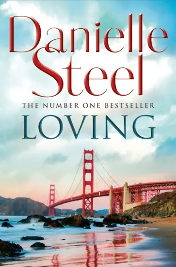 Danielle Steel - Loving Danielle Steel - Loving обложка книги