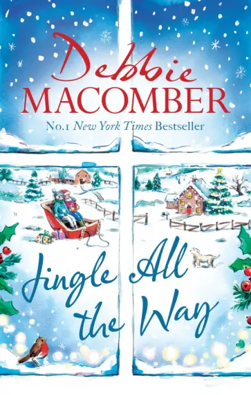 Debbie Macomber - Jingle All the Way обложка книги