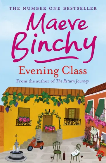 Maeve Binchy - Evening Class Maeve Binchy - Evening Class обложка книги