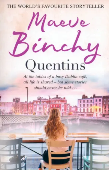 Maeve Binchy - Quentins Maeve Binchy - Quentins обложка книги