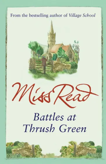 Read Miss - Battles at Thrush Green обложка книги