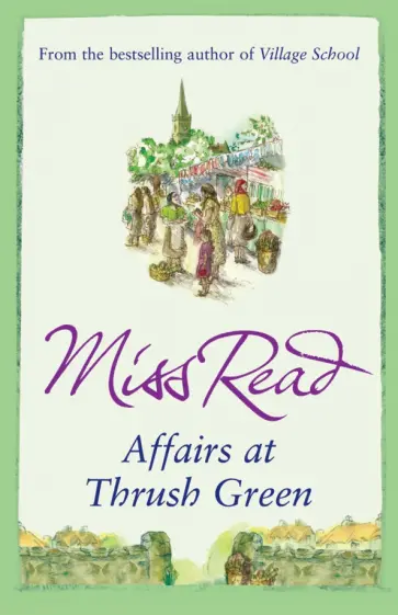 Read Miss - Affairs at Thrush Green обложка книги