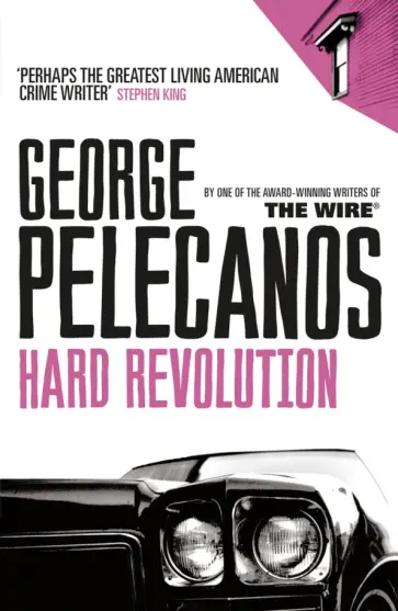 George Pelecanos - Hard Revolution George Pelecanos - Hard Revolution обложка книги