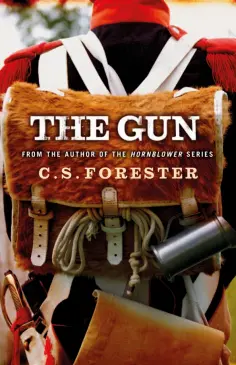 C.S. Forester - The Gun обложка книги