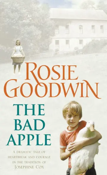 Rosie Goodwin - The Bad Apple обложка книги