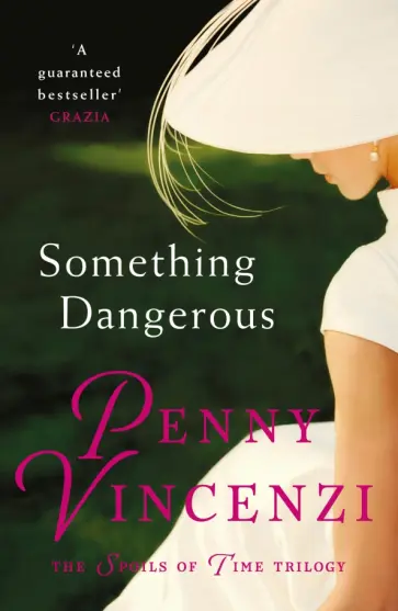 Penny Vincenzi - Something Dangerous обложка книги