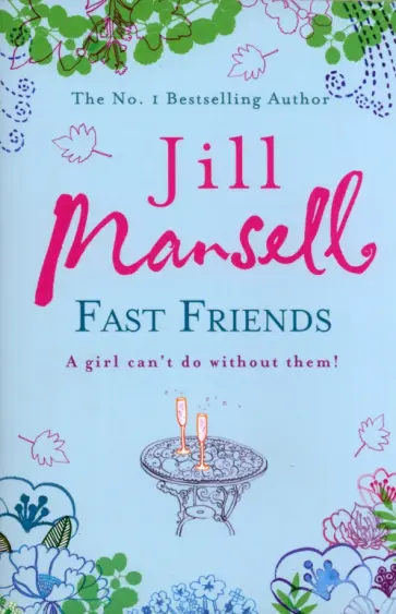 Jill Mansell - Fast Friends обложка книги