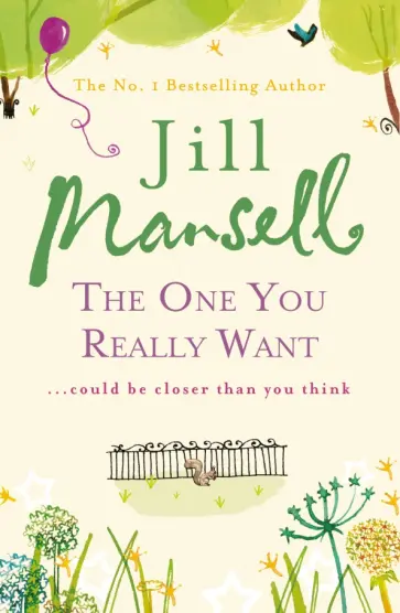 Jill Mansell - The One You Really Want обложка книги