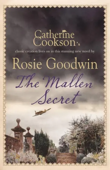 Rosie Goodwin - The Mallen Secret обложка книги