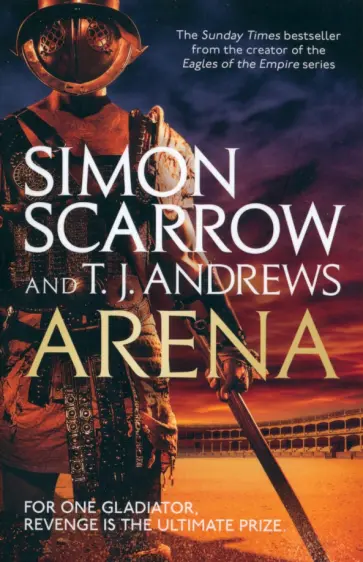 Scarrow, Andrews - Arena Scarrow, Andrews - Arena обложка книги