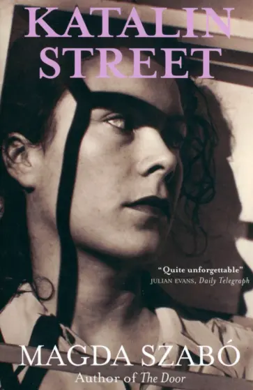 Magda Szabo - Katalin Street обложка книги