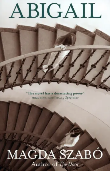 Magda Szabo - Abigail обложка книги