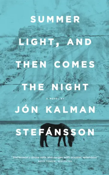 Jon Stefansson - Summer Light, and Then Comes the Night обложка книги