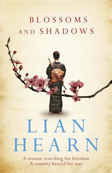 Lian Hearn - Blossoms and Shadows обложка книги