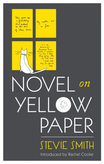 Stevie Smith - Novel On Yellow Paper Stevie Smith - Novel On Yellow Paper обложка книги