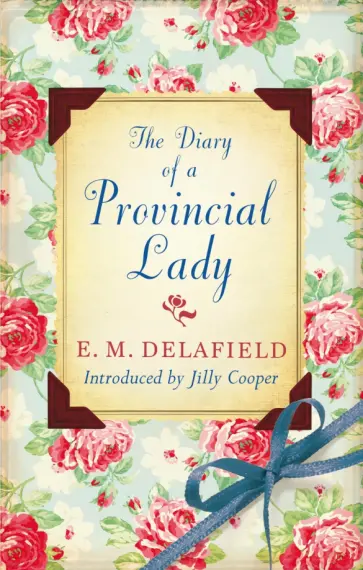 E. Delafield - The Diary Of A Provincial Lady E. Delafield - The Diary Of A Provincial Lady обложка книги