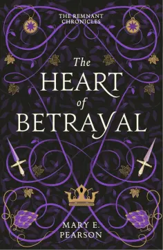 Mary Pearson - The Heart of Betrayal обложка книги