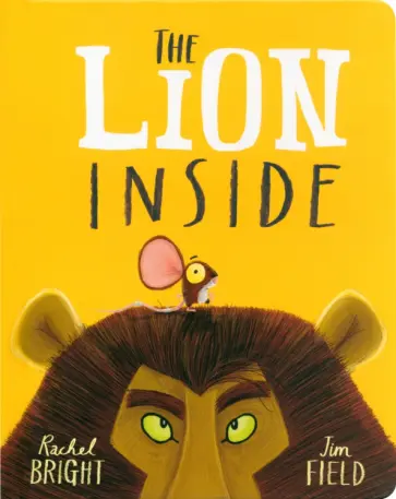Rachel Bright - The Lion Inside обложка книги