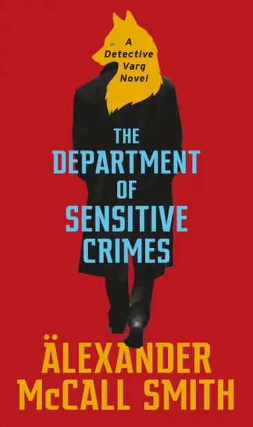 Smith McCall - The Department of Sensitive Crimes обложка книги