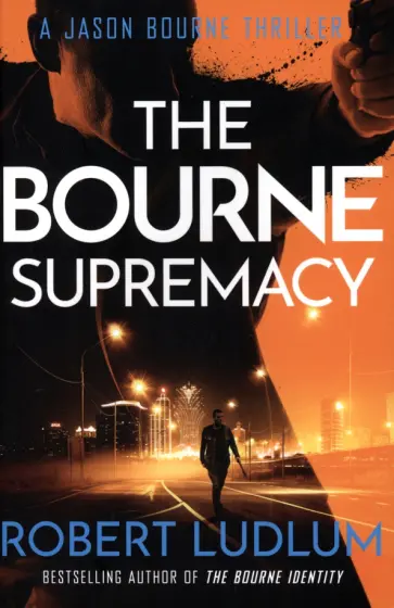 Robert Ludlum - The Bourne Supremacy Robert Ludlum - The Bourne Supremacy обложка книги