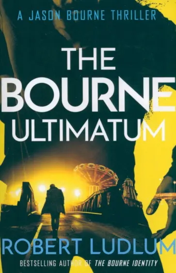 Robert Ludlum - The Bourne Ultimatum Robert Ludlum - The Bourne Ultimatum обложка книги