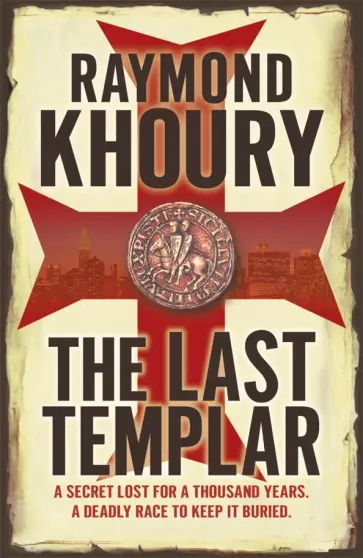 Raymond Khoury - The Last Templar Raymond Khoury - The Last Templar обложка книги