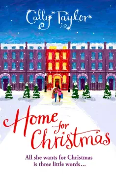 Cally Taylor - Home for Christmas обложка книги