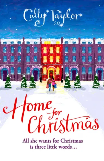 Cally Taylor - Home for Christmas обложка книги