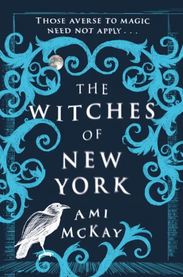 Ami McKay - The Witches of New York обложка книги
