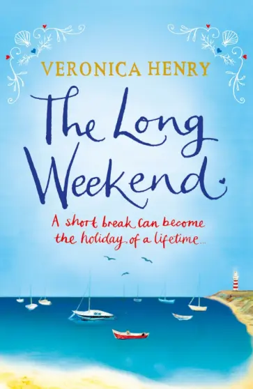 Veronica Henry - The Long Weekend обложка книги