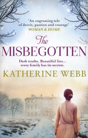 Katherine Webb - The Misbegotten обложка книги