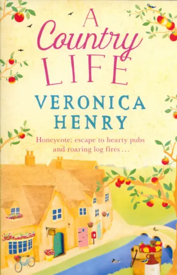 Veronica Henry - A Country Life обложка книги