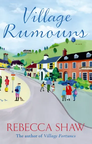 Rebecca Shaw - Village Rumours обложка книги