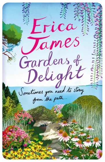 Erica James - Gardens Of Delight обложка книги