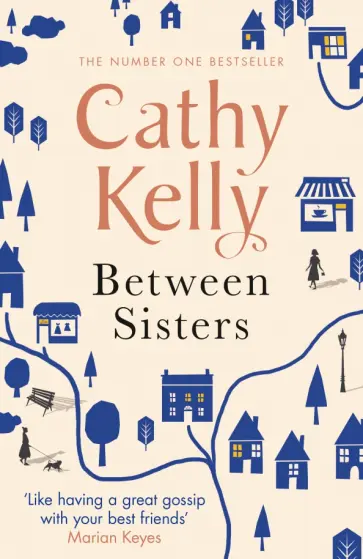 Cathy Kelly - Between Sisters обложка книги