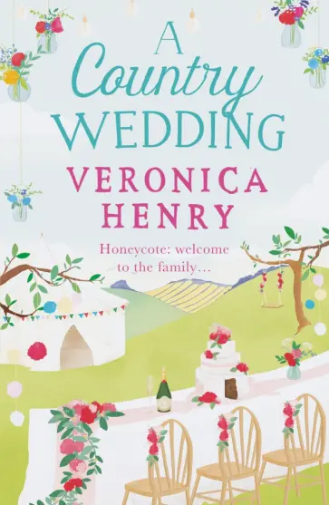 Veronica Henry - A Country Wedding обложка книги