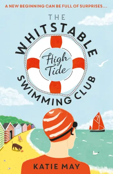 Katie May - The Whitstable High Tide Swimming Club Katie May - The Whitstable High Tide Swimming Club обложка книги