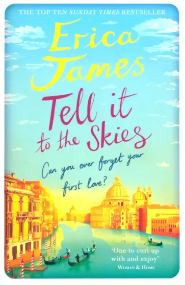 Erica James - Tell It to the Skies обложка книги