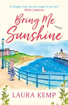 Laura Kemp - Bring Me Sunshine обложка книги