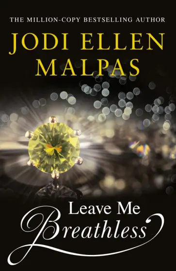 Jodi Malpas - Leave Me Breathless обложка книги