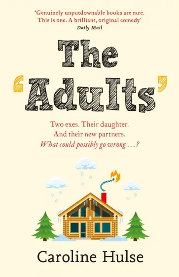 Caroline Hulse - The Adults обложка книги