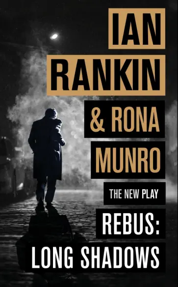 Rankin, Munro - Rebus. Long Shadows. The New Play Rankin, Munro - Rebus. Long Shadows. The New Play обложка книги