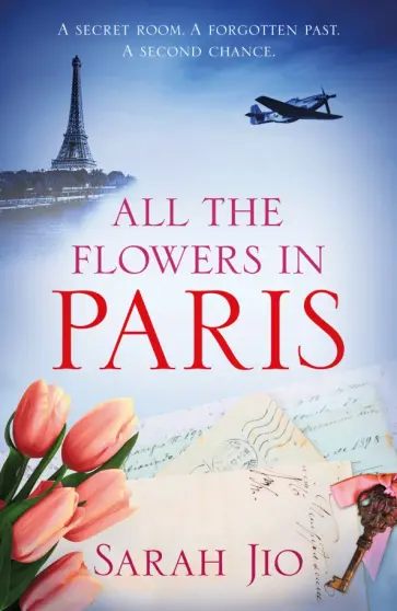 Sarah Jio - All the Flowers in Paris обложка книги