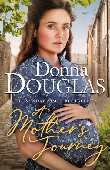 Donna Douglas - A Mother's Journey Donna Douglas - A Mother's Journey обложка книги