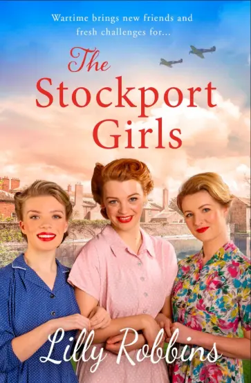 Lilly Robbins - The Stockport Girls обложка книги