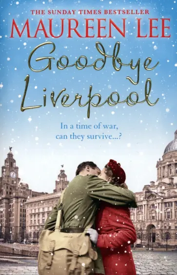 Maureen Lee - Goodbye Liverpool обложка книги