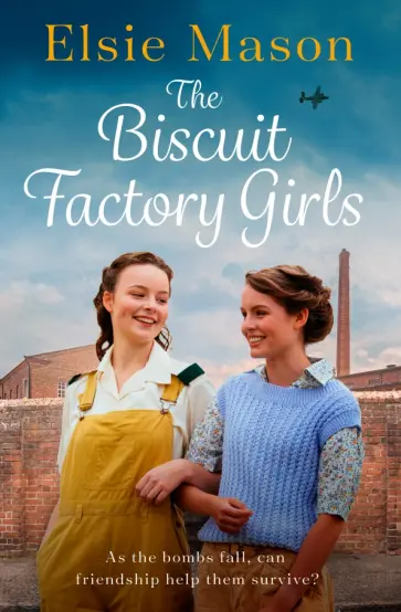 Elsie Mason - The Biscuit Factory Girls обложка книги