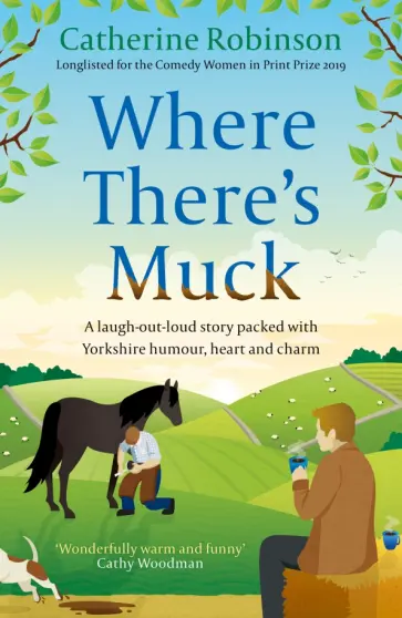 Catherine Robinson - Where There's Muck обложка книги
