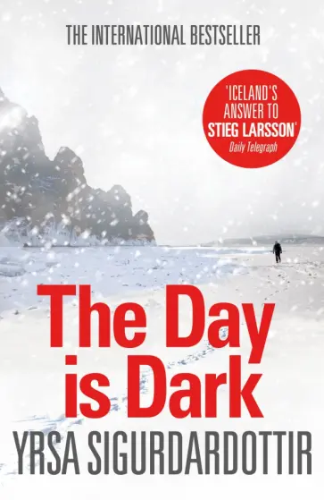 Yrsa Sigurdardottir - The Day is Dark Yrsa Sigurdardottir - The Day is Dark обложка книги